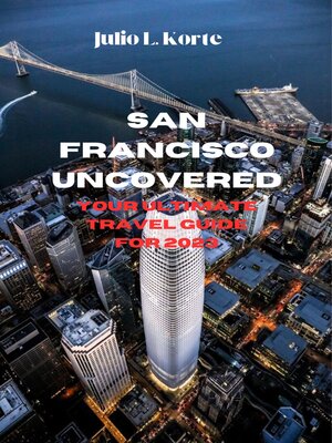 cover image of SAN FRANCISCO UNCOVERED